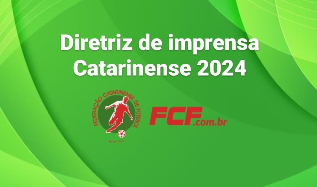 Diretriz de Imprensa para o Catarinense 2024.